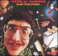 Dare To Be Stupid
