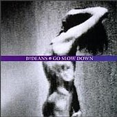 Go Slow Down