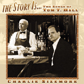 The Story Is... - The Songs Of Tom T. Hall