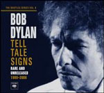 The Bootleg Series, Vol. 8: Tell Tale Signs � Rare And Unreleased 1989 - 2006