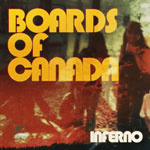 boardsofcanada_inferno_150
